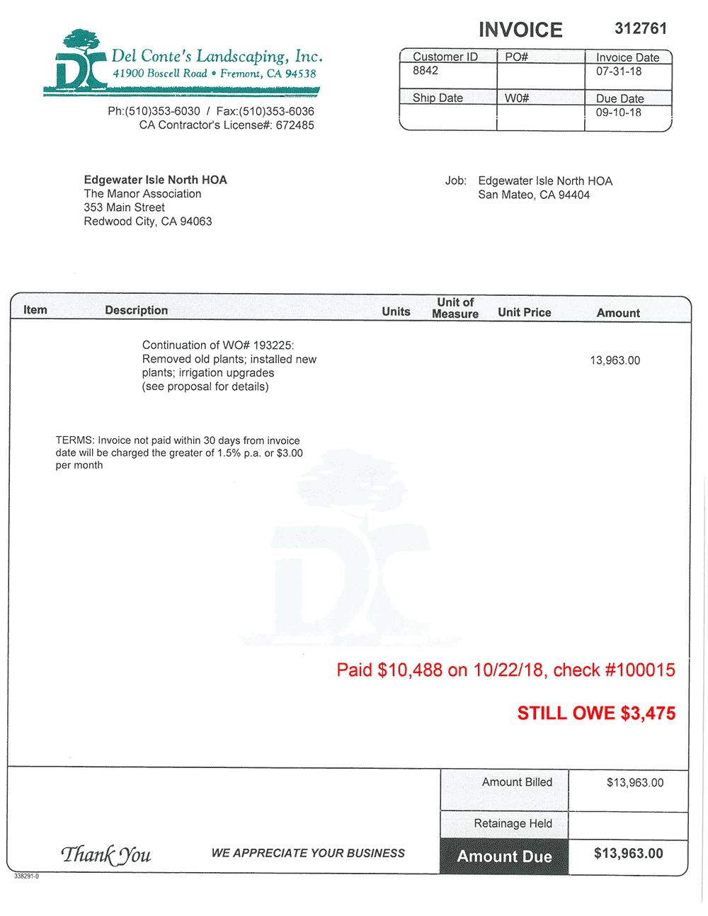 Del Conte's Landscaping has alleged that Edgewater Isle has not paid this invoice, which was due on September 10, 2018