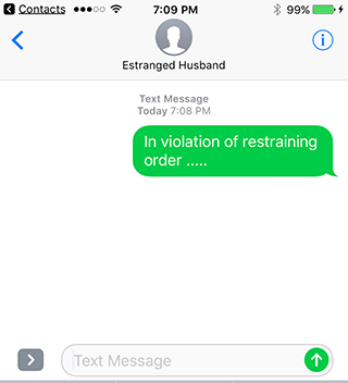 text sent is allegedly a violation of a restraining order