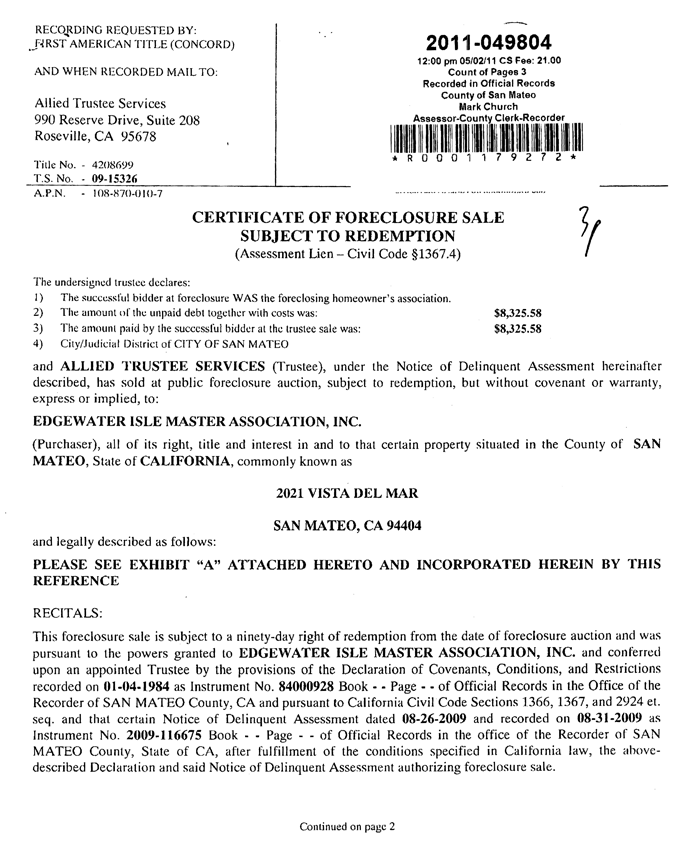 Certificate of Foreclosure Sale, Subject to Redemption. Edgewater Isle Master Associaiton HOA forecloses